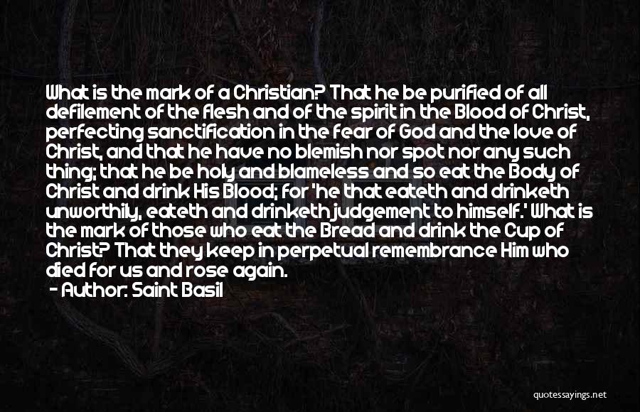 The Body And Blood Of Christ Quotes By Saint Basil