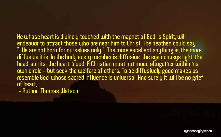 The Body And Blood Of Christ Quotes By Thomas Watson