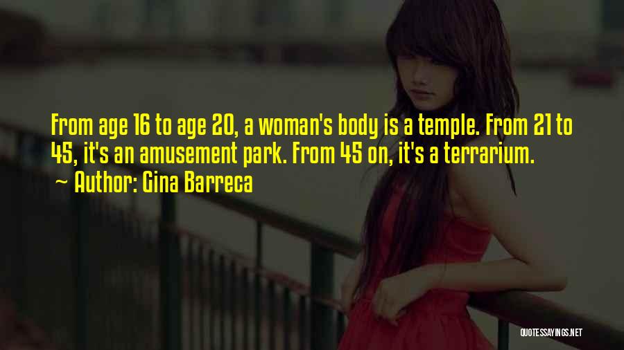 The Body As A Temple Quotes By Gina Barreca
