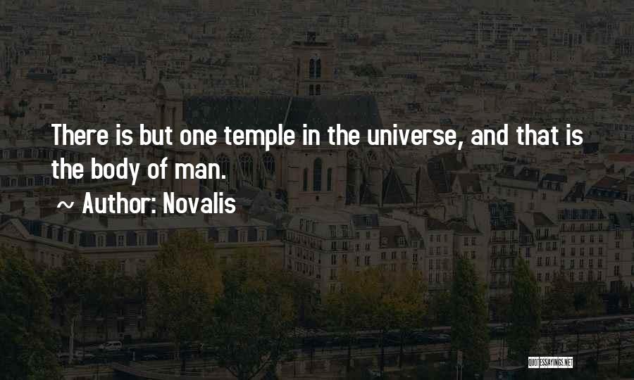 The Body As A Temple Quotes By Novalis