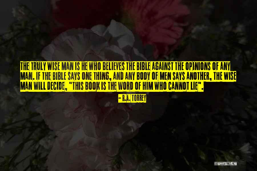 The Body Book Quotes By R.A. Torrey