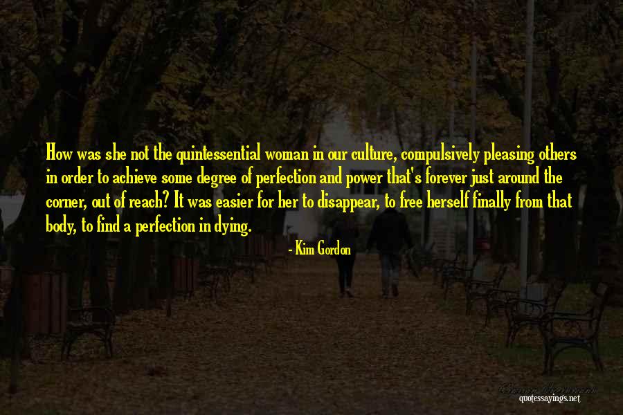 The Body Of A Woman Quotes By Kim Gordon