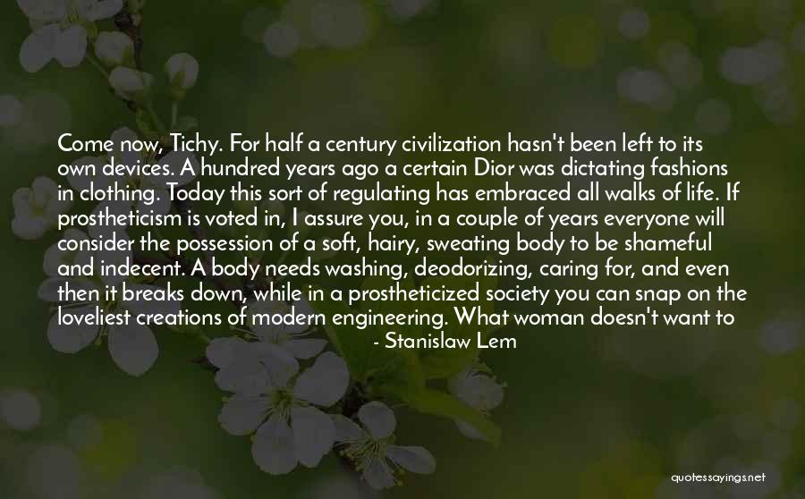 The Body Of A Woman Quotes By Stanislaw Lem