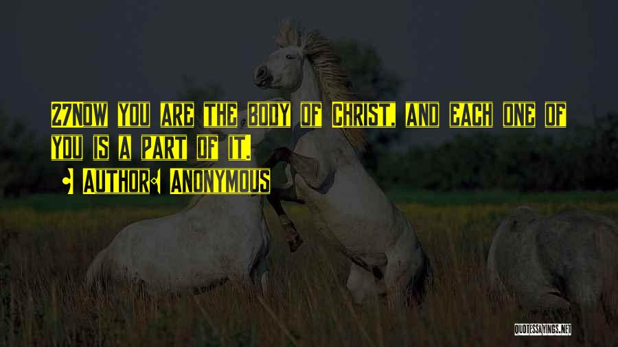 The Body Of Christ Quotes By Anonymous