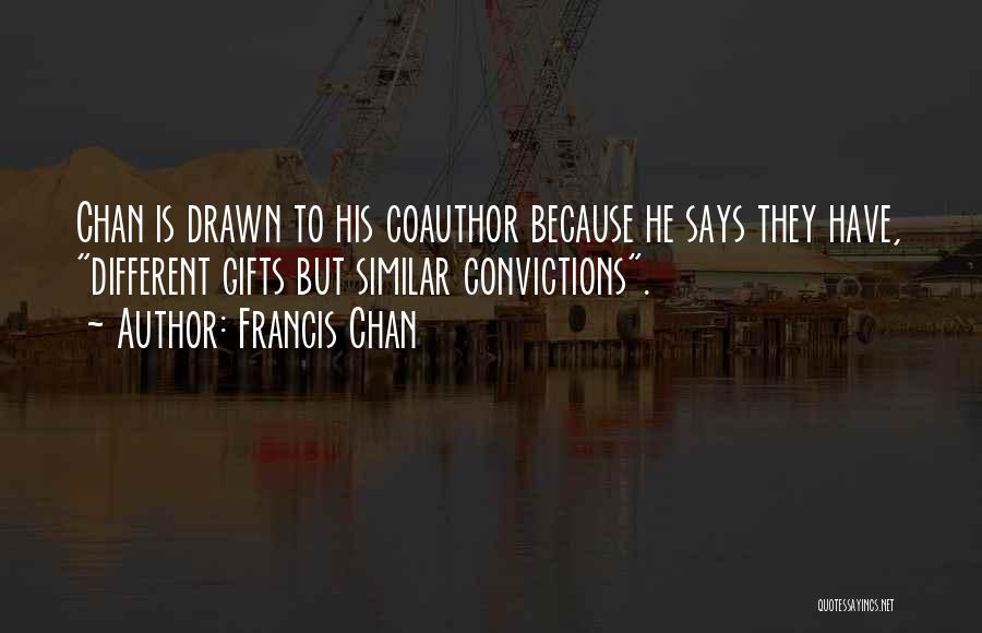 The Body Of Christ Quotes By Francis Chan