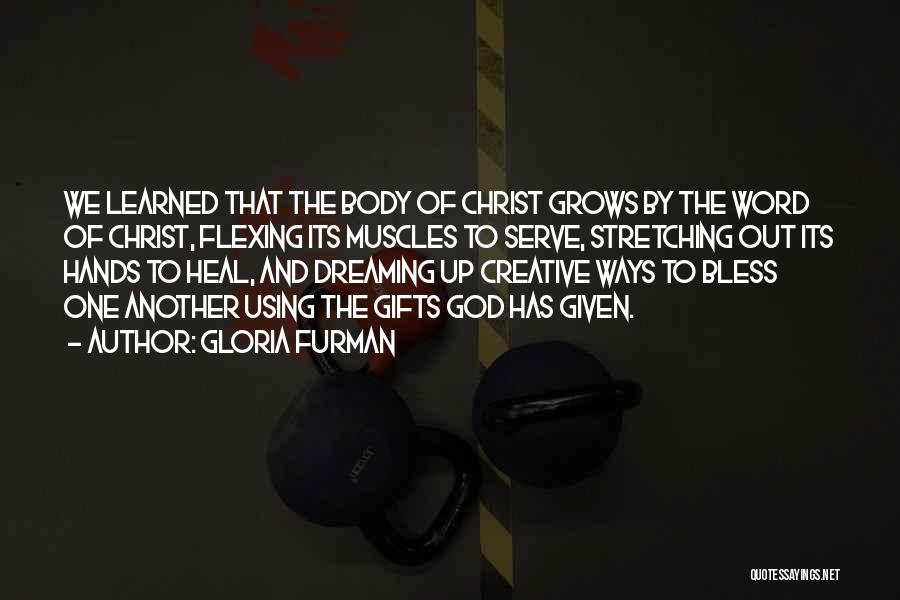 The Body Of Christ Quotes By Gloria Furman