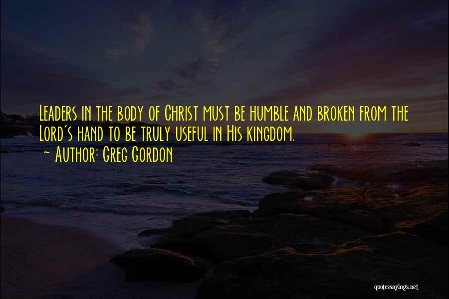 The Body Of Christ Quotes By Greg Gordon