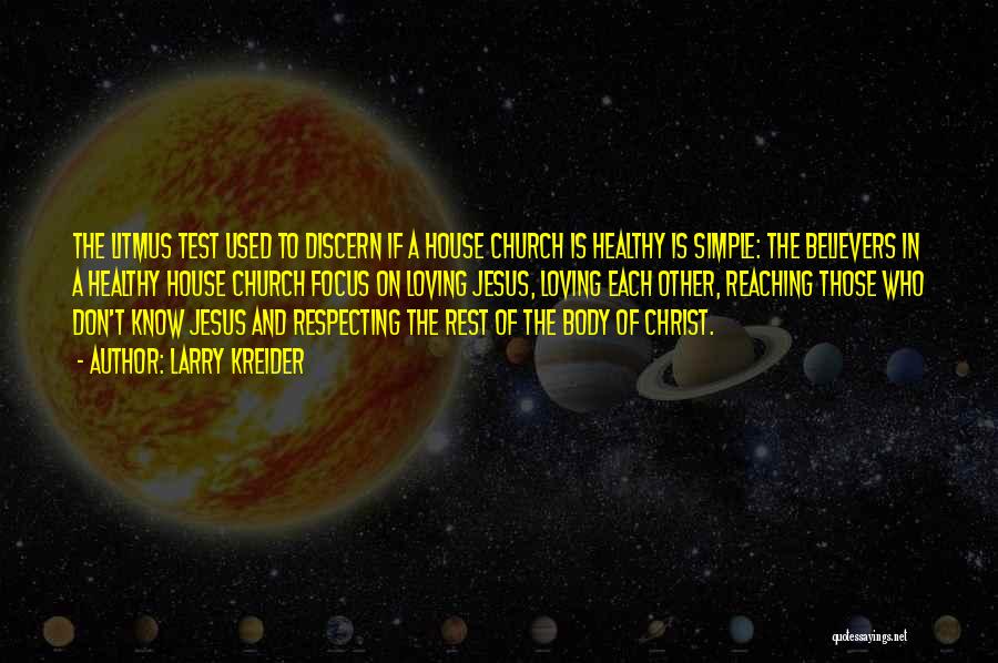 The Body Of Christ Quotes By Larry Kreider