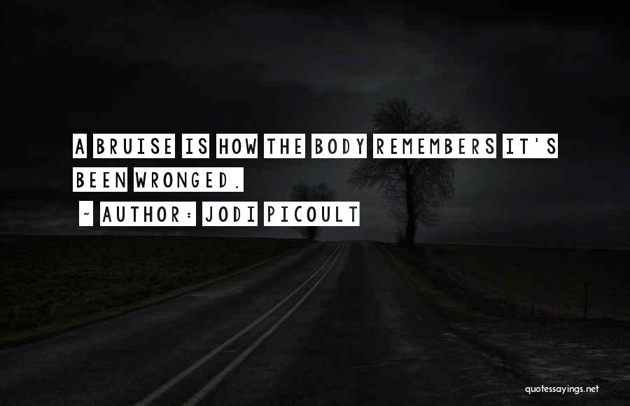 The Body Remembers Quotes By Jodi Picoult