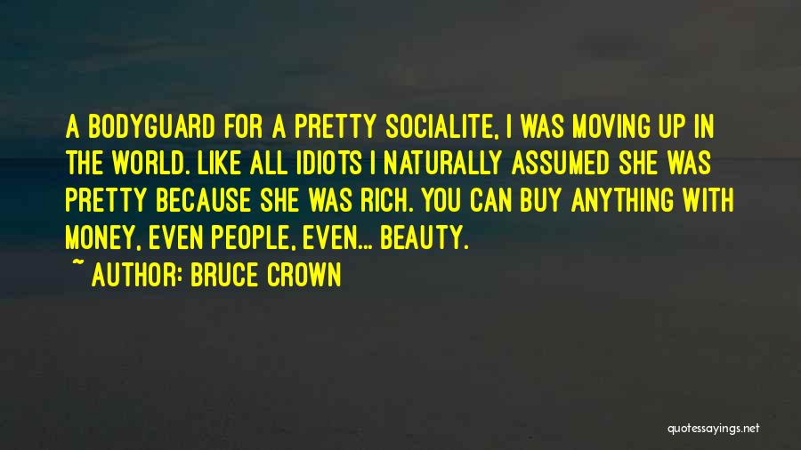 The Bodyguard Quotes By Bruce Crown