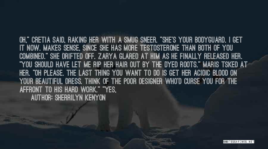 The Bodyguard Quotes By Sherrilyn Kenyon