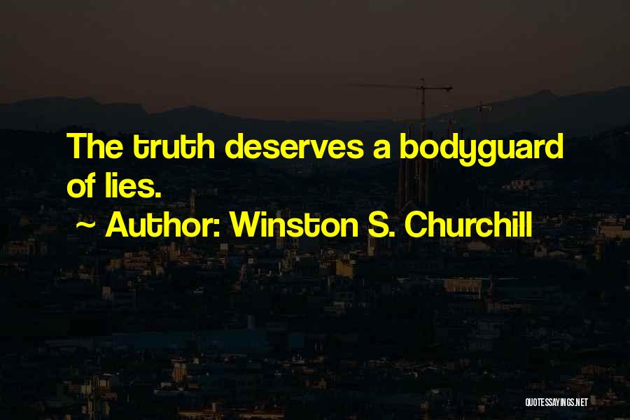 The Bodyguard Quotes By Winston S. Churchill