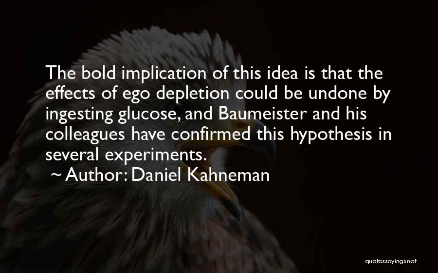 The Bold Quotes By Daniel Kahneman