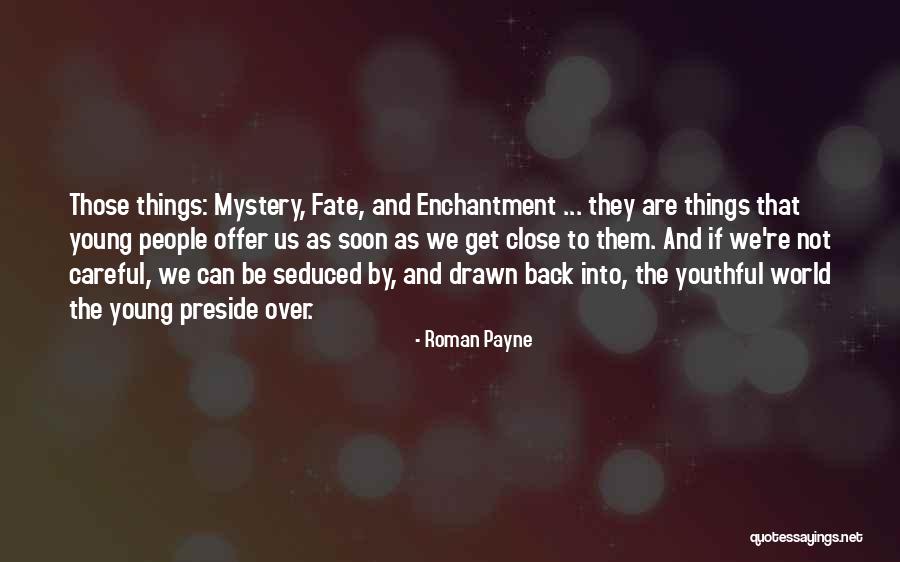 The Bond Between Twin Sisters Quotes By Roman Payne The Bond Between Twin Sisters Quotes By Roman Payne