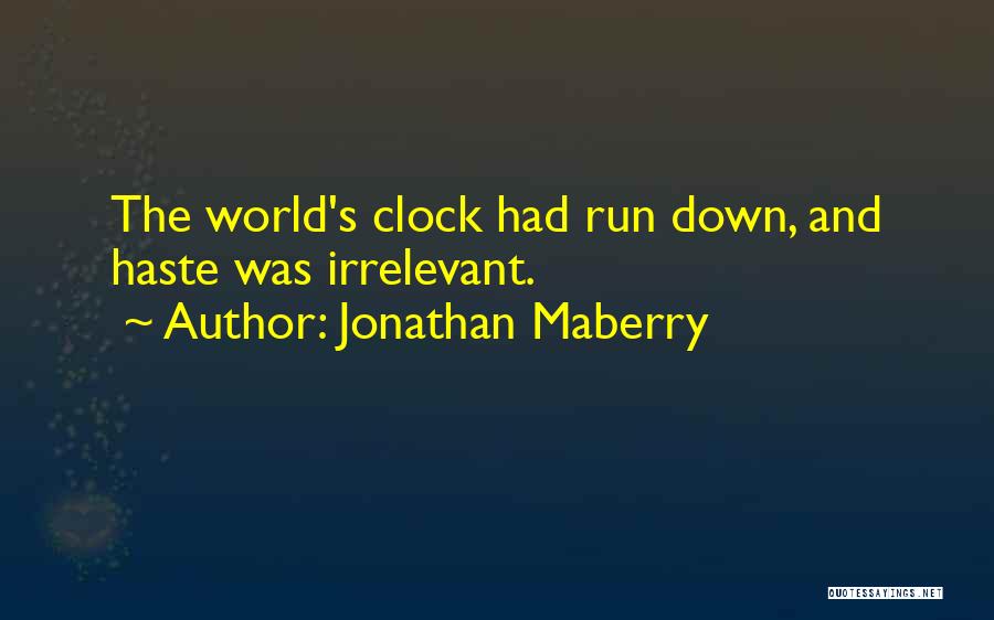 The Bone Clock Quotes By Jonathan Maberry