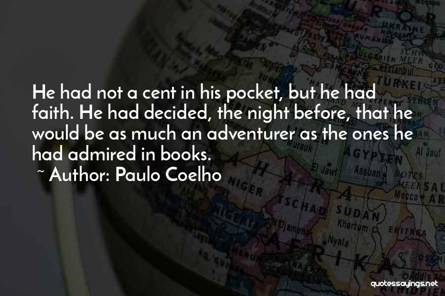 The Book Night Faith Quotes By Paulo Coelho