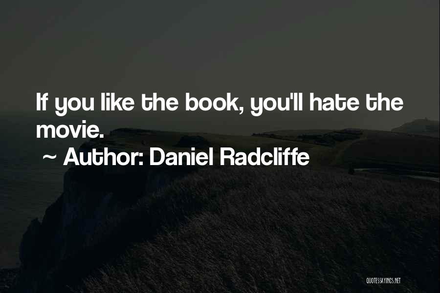 The Book Of Daniel Movie Quotes By Daniel Radcliffe