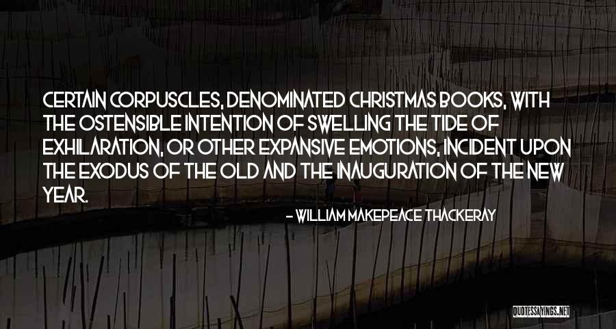 The Book Of Exodus Quotes By William Makepeace Thackeray