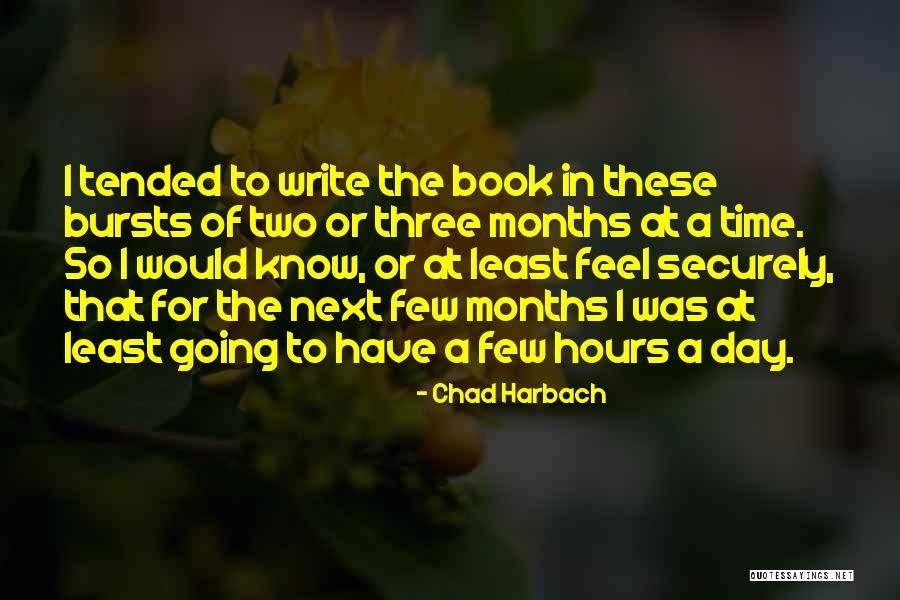 The Book Of Hours Quotes By Chad Harbach The Book Of Hours Quotes By Chad Harbach