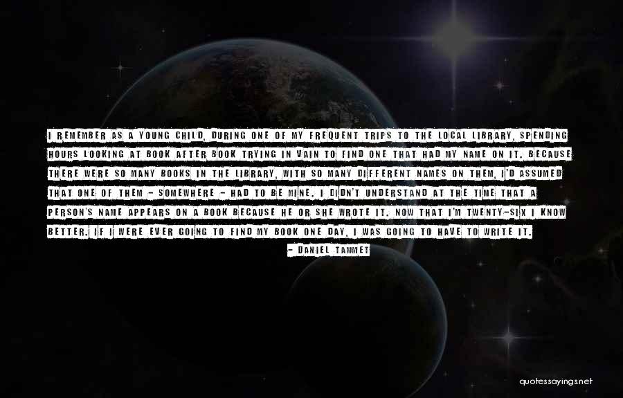 The Book Of Hours Quotes By Daniel Tammet The Book Of Hours Quotes By Daniel Tammet