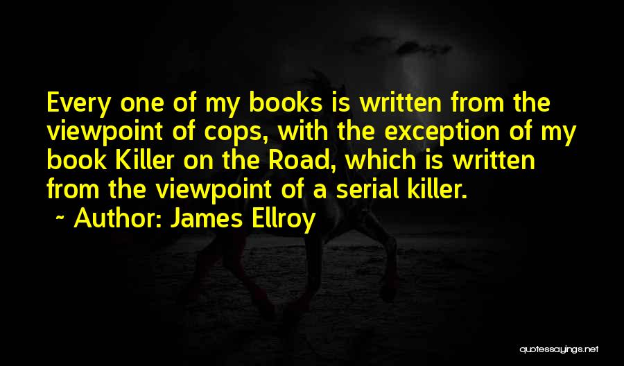 The Book Of James Quotes By James Ellroy