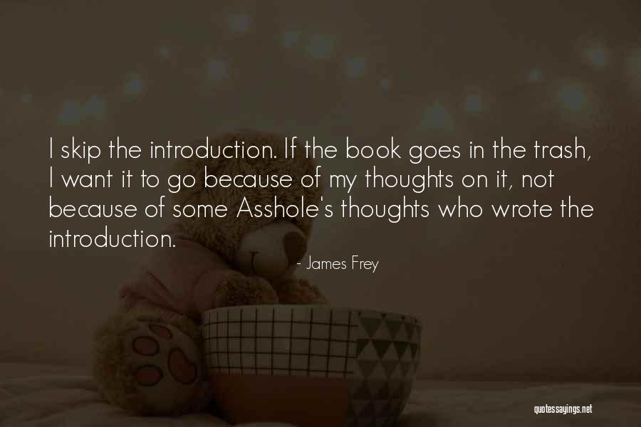 The Book Of James Quotes By James Frey