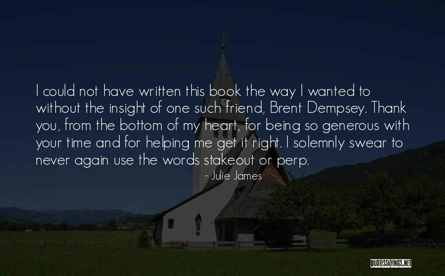 The Book Of James Quotes By Julie James