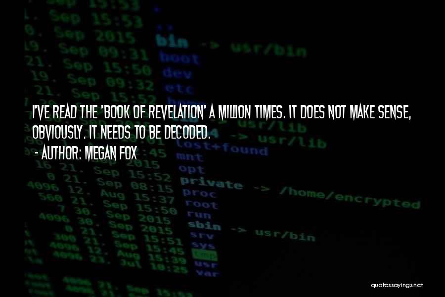 The Book Of Revelation Quotes By Megan Fox