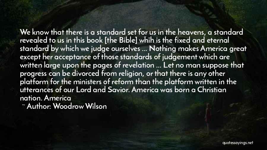 The Book Of Revelation Quotes By Woodrow Wilson