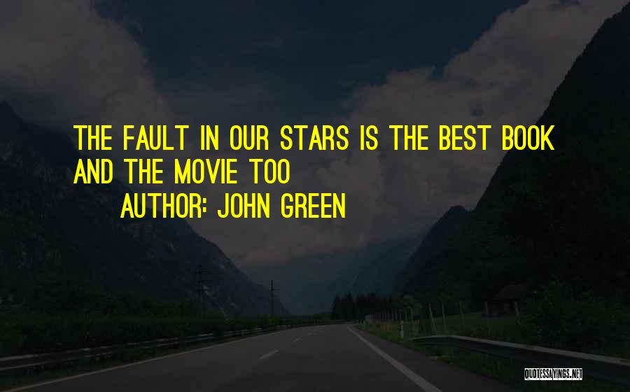 The Book The Fault In Our Stars Quotes By John Green