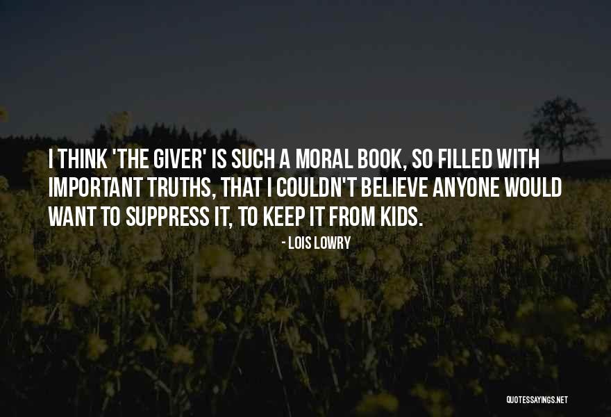 The Book The Giver Quotes By Lois Lowry The Book The Giver Quotes By Lois Lowry