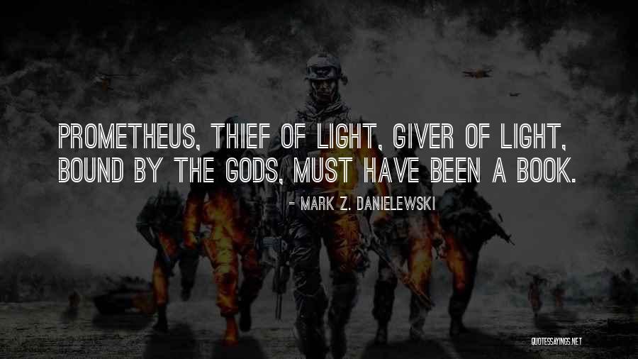 The Book The Giver Quotes By Mark Z. Danielewski The Book The Giver Quotes By Mark Z. Danielewski