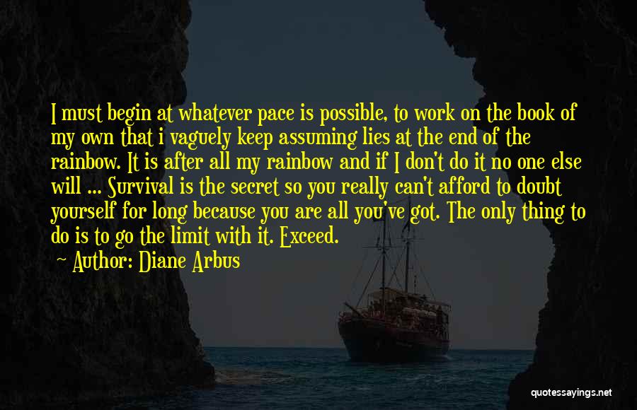 The Book The Secret Quotes By Diane Arbus