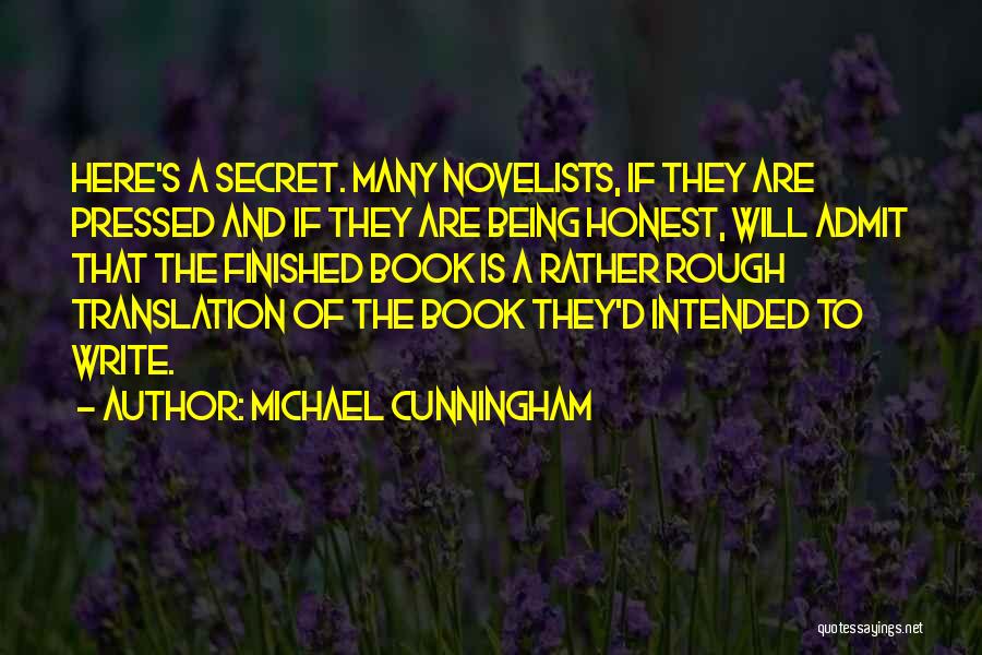 The Book The Secret Quotes By Michael Cunningham