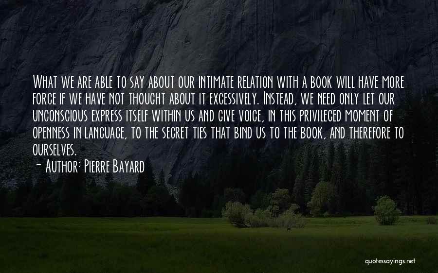 The Book The Secret Quotes By Pierre Bayard