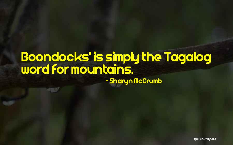 The Boondocks Quotes By Sharyn McCrumb The Boondocks Quotes By Sharyn McCrumb