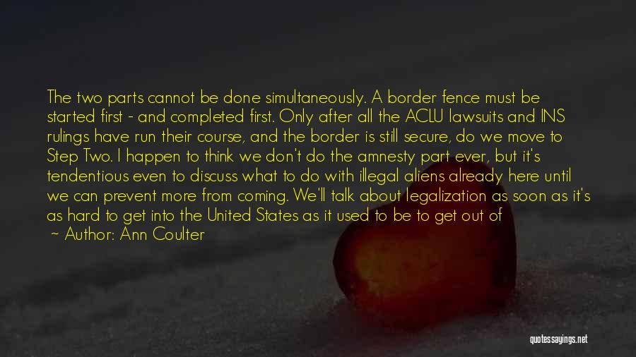 The Border Quotes By Ann Coulter