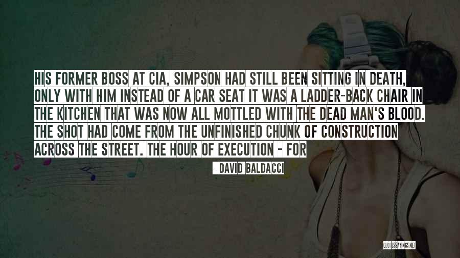The Boss Of It All Quotes By David Baldacci The Boss Of It All Quotes By David Baldacci