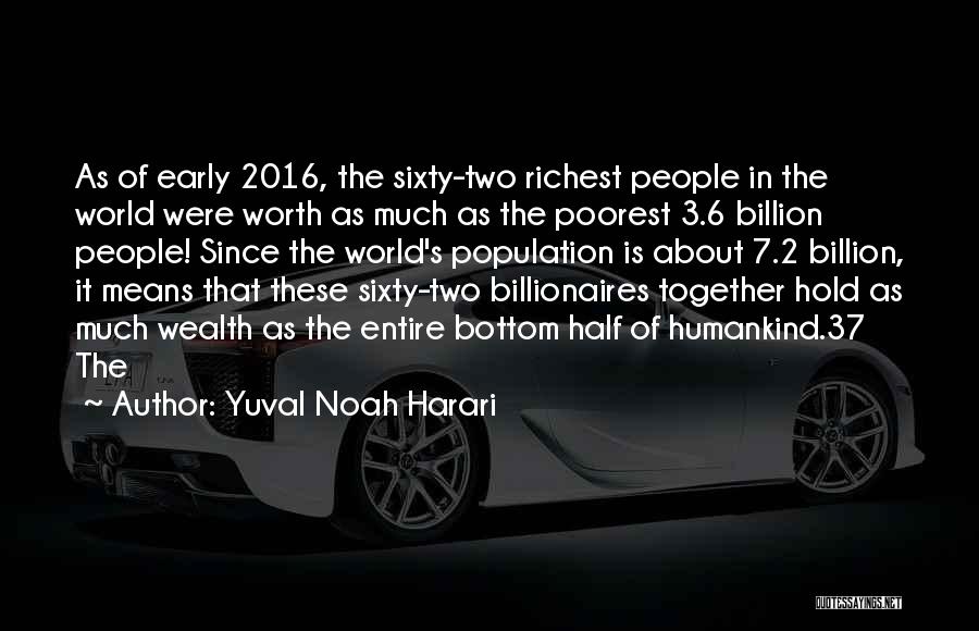 The Bottom Billion Quotes By Yuval Noah Harari