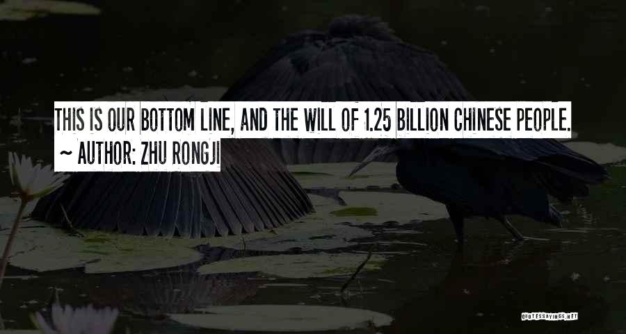 The Bottom Billion Quotes By Zhu Rongji