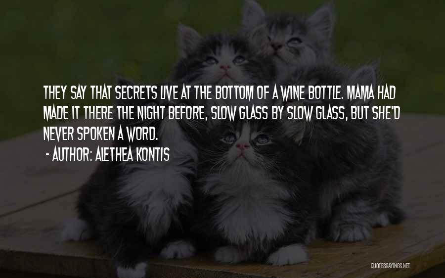 The Bottom Of The Bottle Quotes By Alethea Kontis