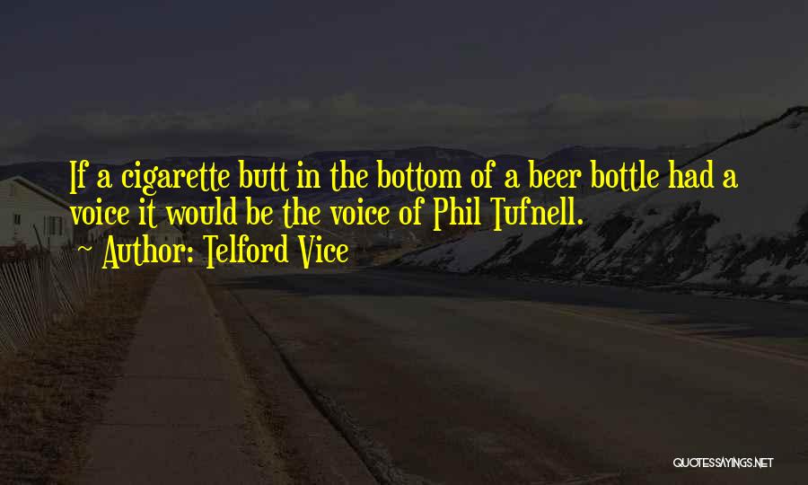 The Bottom Of The Bottle Quotes By Telford Vice