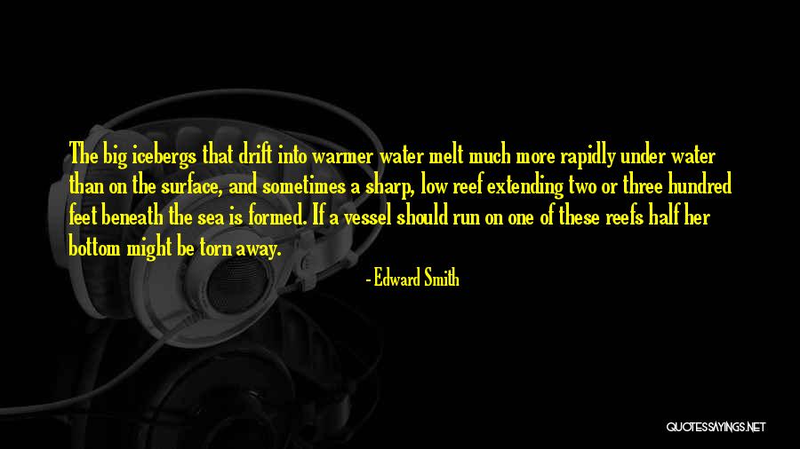 The Bottom Of The Sea Quotes By Edward Smith