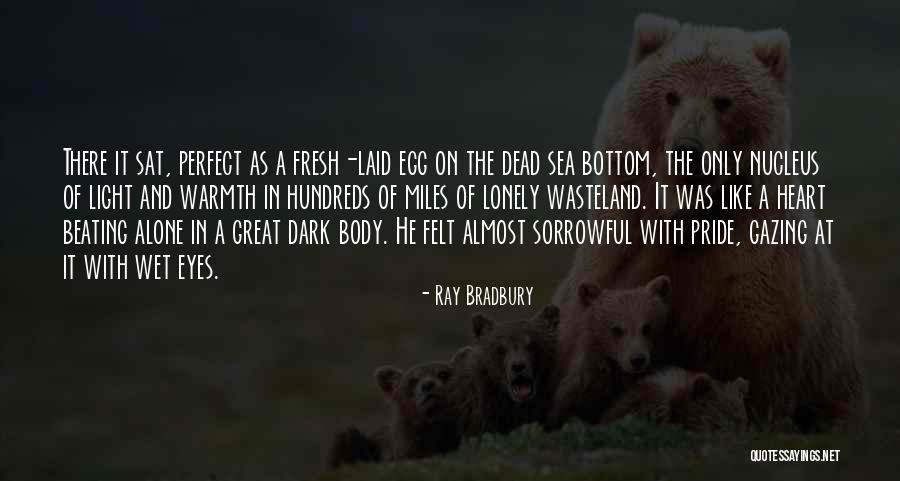 The Bottom Of The Sea Quotes By Ray Bradbury The Bottom Of The Sea Quotes By Ray Bradbury
