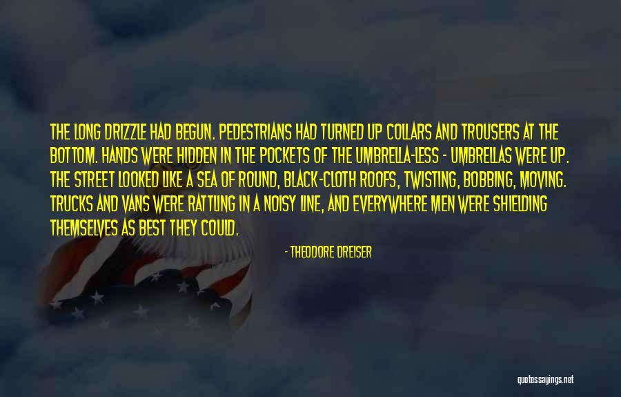 The Bottom Of The Sea Quotes By Theodore Dreiser The Bottom Of The Sea Quotes By Theodore Dreiser
