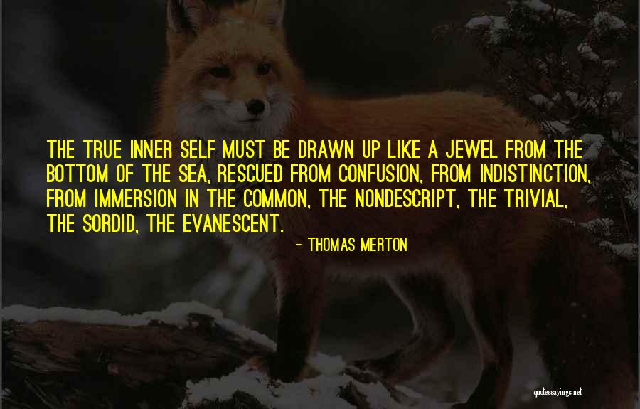 The Bottom Of The Sea Quotes By Thomas Merton