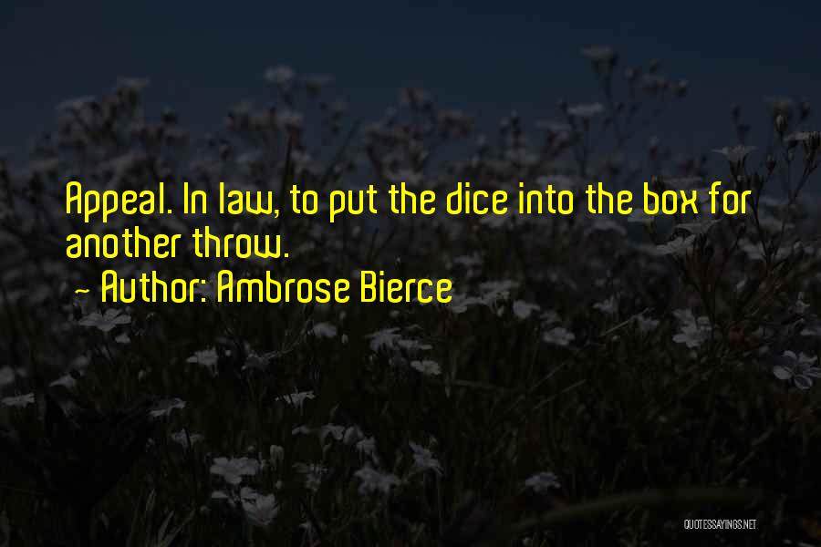 The Box Quotes By Ambrose Bierce