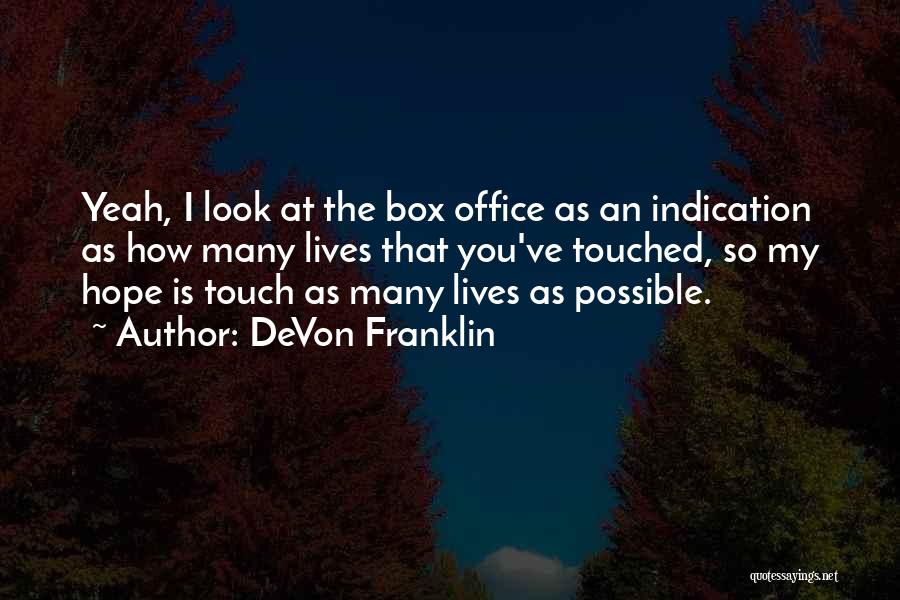 The Box Quotes By DeVon Franklin