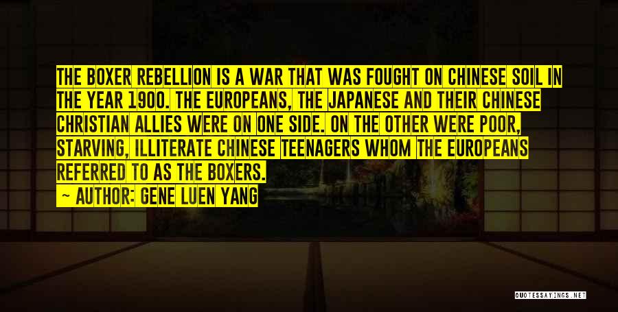 The Boxer Rebellion Quotes By Gene Luen Yang
