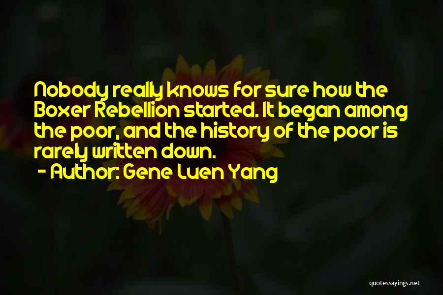 The Boxer Rebellion Quotes By Gene Luen Yang